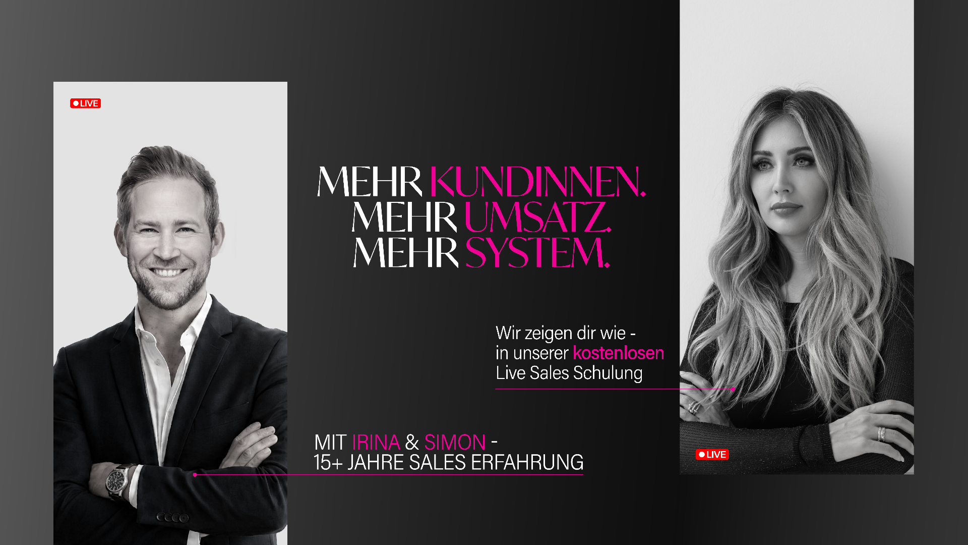 Mehr Kundinnen. Mehr Umsatz. Mehr System. — Live Sales Schulung mit Irina & Simon